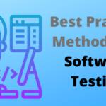 Best Practice Methods For Software Testing