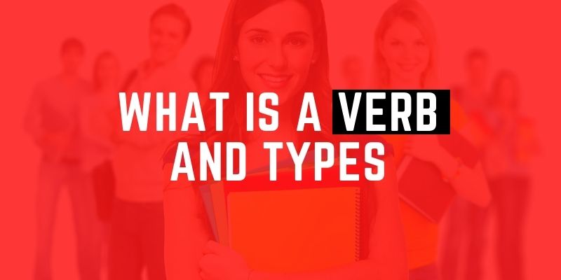 What Is a Verb and Types